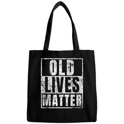 Old Lives Matter Funny Birthday Party Gag Gift For Bags