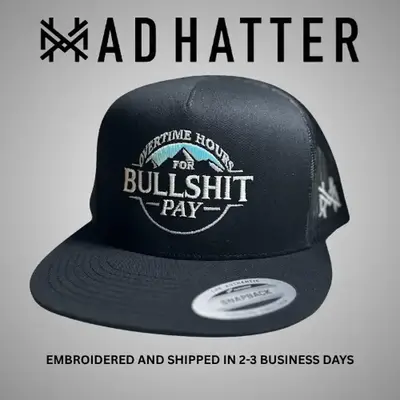 Overtime Hours Embroidered Trucker Hat