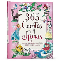 365 Cuentos y Rimas: Relatos Maravillosos Llenos De Magia (Spanish Edition)