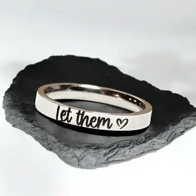 Let Them Engraved Ring– Inspirational Self-Care Jewelry, Motivational Gift for Her