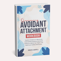 Overcoming Avoidant Attachment Workbook - Transform Avoidance to Affection - Attachment Theory Relationships Book - Soft Cove...