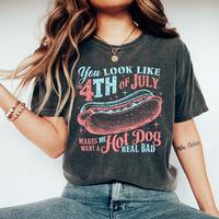 You Look Like The 4th of July T-Shirt – Funny Independence Day Tee, Hot Dog Lover Shirt – Perfect for July 4th Celebratio...
