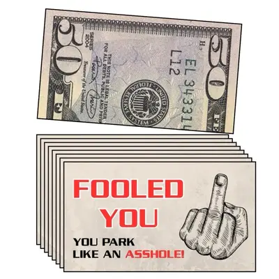 You Park Like An A-hole Bad Parking Prank Cards Look Like $50 Money from a Distance - 50 qty - leave them under Vehicle Wiper...