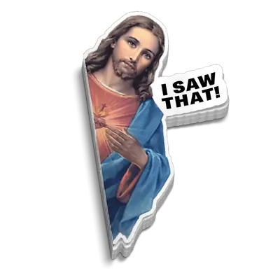 I Saw That 6 Inch Decal