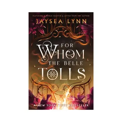 For Whom the Belle Tolls