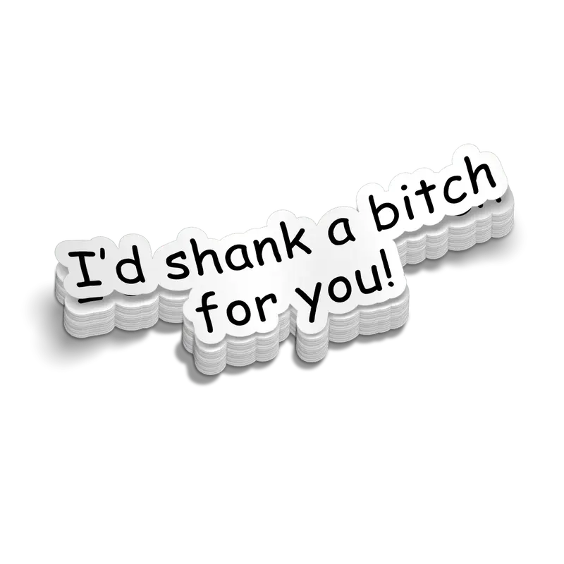 Shank A Bitch - Hard Hat Decal