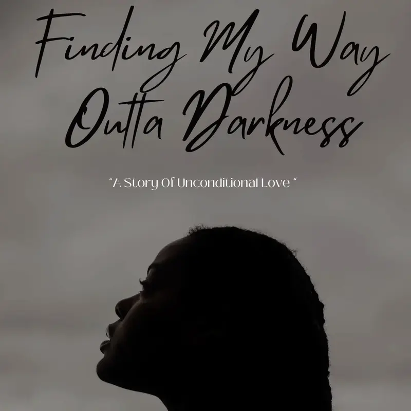 Finding My Way Outta Darkness - Signed Paperback
