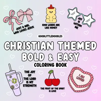 Christian Themed Bold and Easy Coloring Book: Paperback Edition - July 27, 2024