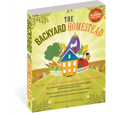 The Backyard Homestead - By Jeanette Winterson Gardening Farm