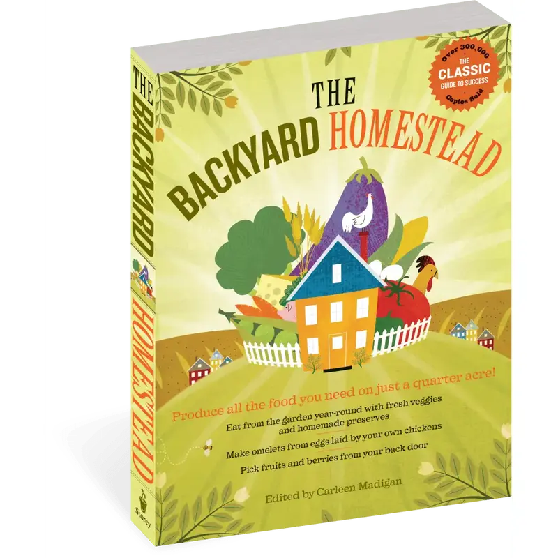 The Backyard Homestead - By Jeanette Winterson Gardening Farm