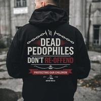 De4d P3do Don't Reoffend Printed Men's Hoodie 2025 Graphic Tee, Gift For Him, Gift For Her, Trending Shirt, T-Shirt, Sweatshi...