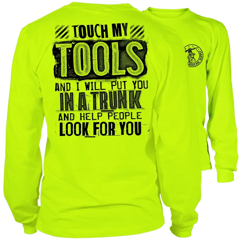 Touch My Tools - Long Sleeve Hi-Vis T-Shirt