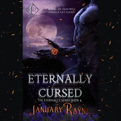 Eternally Cursed Signed Paperback by January Rayne - Book 4 in the Eternally Series of Shallow Cove Dimensions