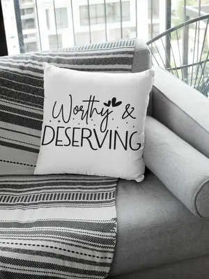 Worthy and Deserving Pillow