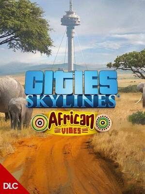 Cities: Skylines African Vibes DLC | Steam