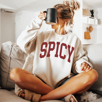 Spicy Crewneck Varsity Sweatshirt, Funny Sweatshirt, Gifted For Her, Sarcastic Sassy Shirt, Cute Sweatshirts For Women, Cozy ...