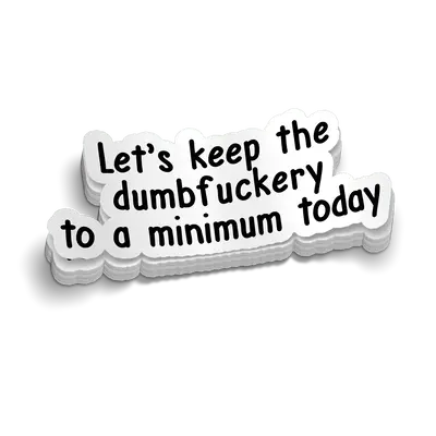 Dumbfuckery Hard Hat Decal