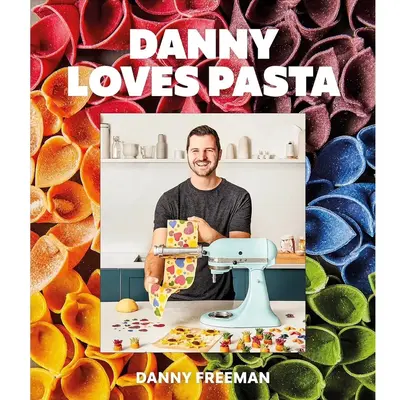 Danny Loves Pasta Hardcover Cookbook - Signed Copy
