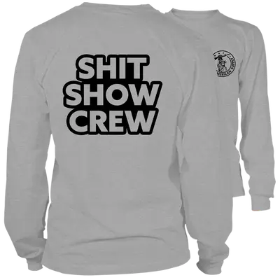 Shit Show Crew - Long Sleeve Heather Gray T-Shirt