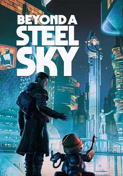 Beyond a Steel Sky | Steam
