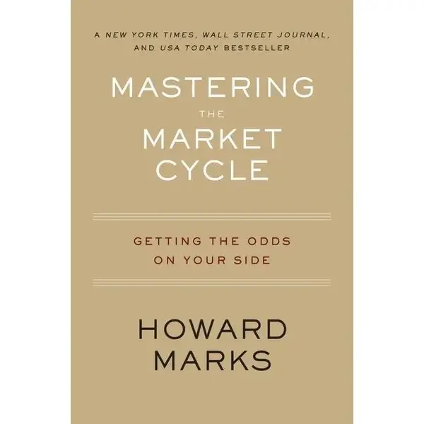 Mastering The Market Cycle: Getting the Odds on Your Side by Howard Marks [Paperback Book]