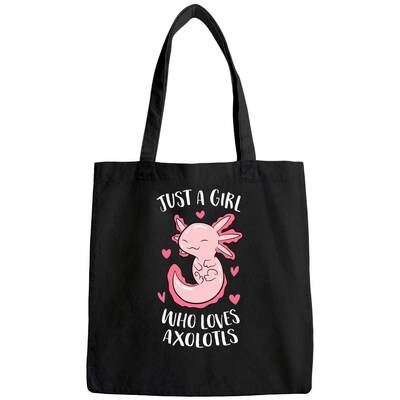 Just A Girl Who Loves Axolotls Girl Tote Bag