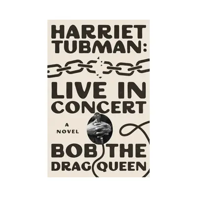 Harriet Tubman: Live in Concert