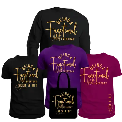 Being Functional Adult Everyday Screen Print Transfer
