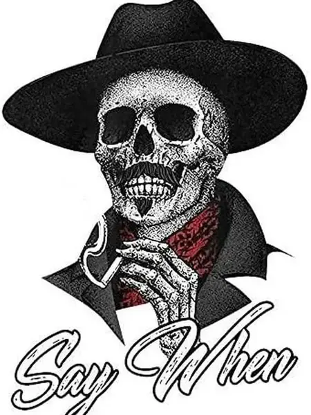 Say When Doc Holiday Sticker Decal Skeleton Skull Tombstone Quote 2 Pack Western 4-Inches Premium Quality Vinyl Sticker UV Pr...