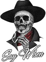 Say When Doc Holiday Sticker Decal Skeleton Skull Tombstone Quote 2 Pack Western 4-Inches Premium Quality Vinyl Sticker UV Pr...