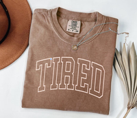 Comfort Colors Tired T-Shirt. Sleep Shirt, Lazy Day Outfit, Soft Cotton Unisex Gift, Gift for Him or Her, Unisex Stylish Top