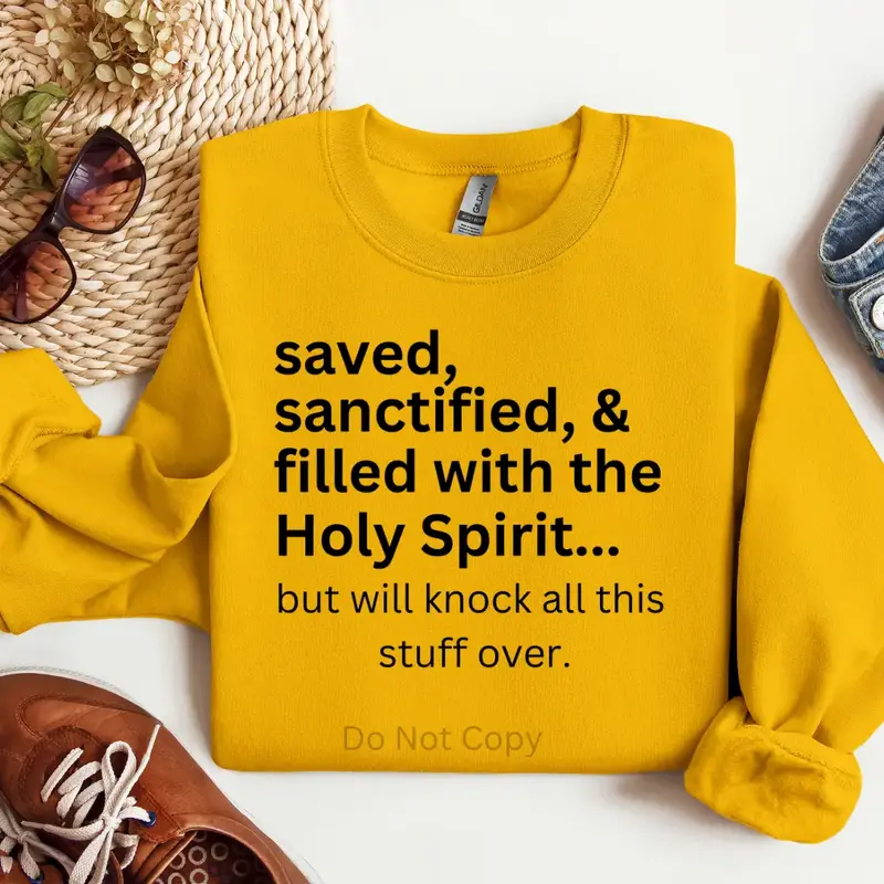 Saved Sanctified Screen Print Transfer