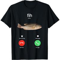 Fih Calling Remind me Message Decline Accept Phone Call Fish T-Shirt