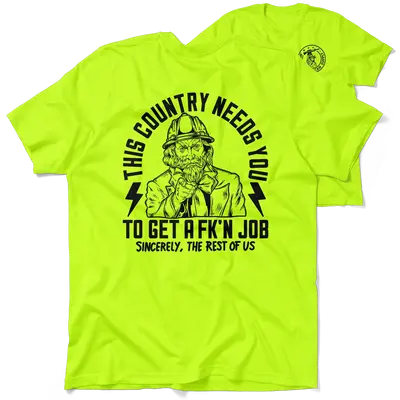 Your Country Needs You - Safety Yellow Shirts