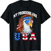 My Pronouns Are USA Eagle American Funny 4th of July T-Shirt Unisex Cotton Tee Shirts, Full Color, Menswear Top, Womenswear T...