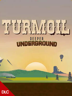 Turmoil Deeper Underground DLC RU + CIS | Steam