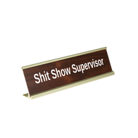 Shit Show Supervisor Desk Sign - Ideal Office Decor or Gag Gift