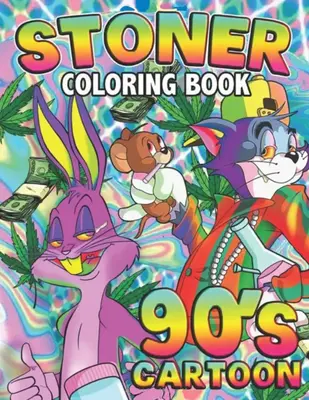 90s Cartoon Stoned Coloring Book For Adults: 50+ Coloring Pages To Have Fun And Relax, Great Idea Gift For Cartoon Fans