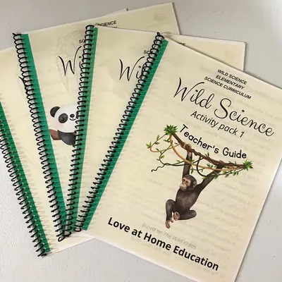 Wild Science Activity Pack 1: Engaging Elementary Science Curriculum for Wiggly, Curious Kids (PreK-6th Grade) Using The Wild...