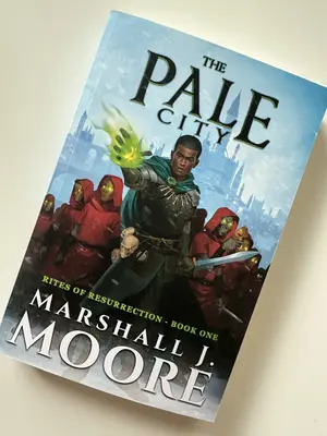 THE PALE CITY - Signed Paperback Fantasy Book by Marshall J. Moore