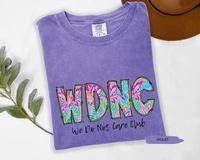 Comfort Color WDNC - We Do Not Care Club, Menopause Perimenopause Women, Menopause Attitude Shirt, Comfort Colors Tee, Vintag...