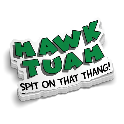 Hawk Tuah Spit On That Thang! Sticker Pack Decor Set
