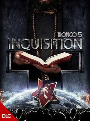 Tropico 5 Inquisition DLC | Steam