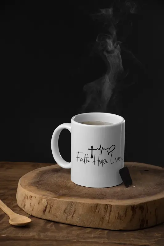 Faith Hope Love Coffee Cup