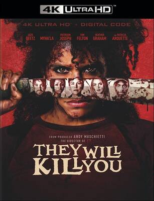 They Will Kill You