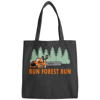 Chainsaw Run Forest Run Funny Lumberjack Stihl S Bags