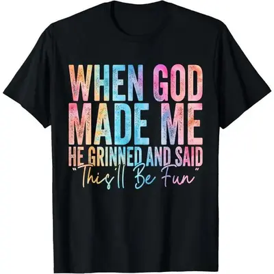 100% Cotton When God Made Me He Grinned and Said Funny Sarcastic Saying T-Shirt Menswear Top Distressed Graphic women's graph...