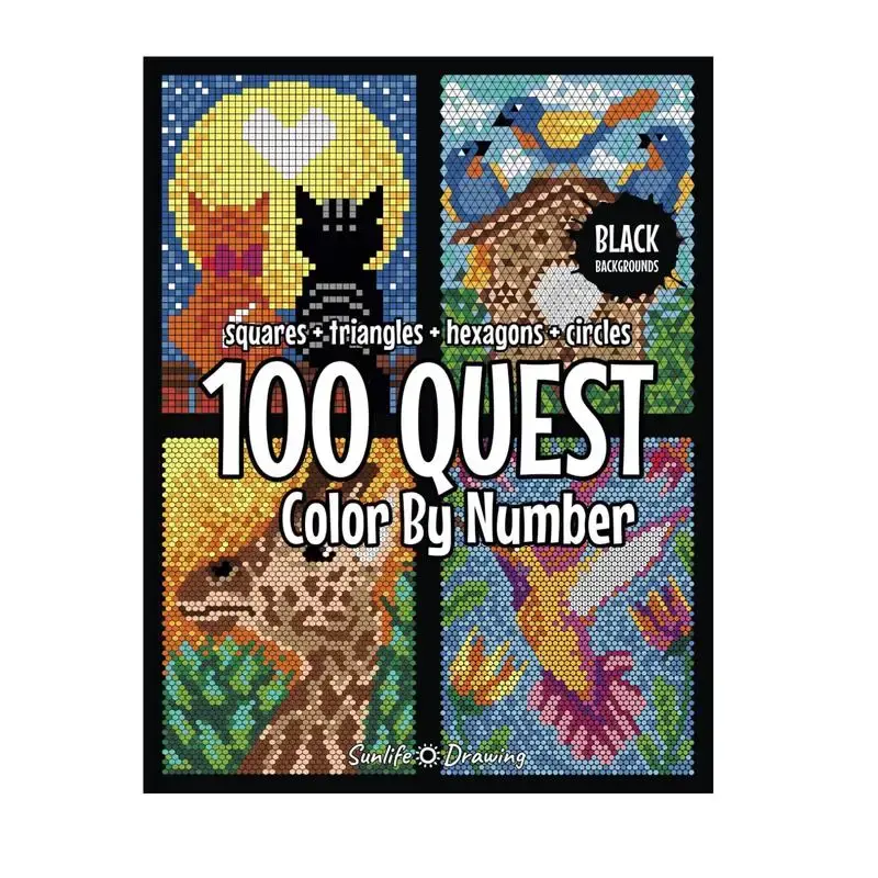 100 QUEST Color By Number: Squares + Triangles + Hexagons + Circles (BLACK backgrounds): color quest activity book for adults...