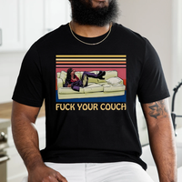 F*ck Your Couch Funny Graphic Vintage T-Shirt, Dave Chappelle Shirt, Rick James Shirt