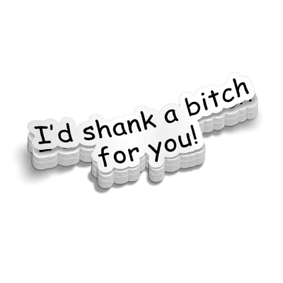 Shank A Bitch - Hard Hat Decal